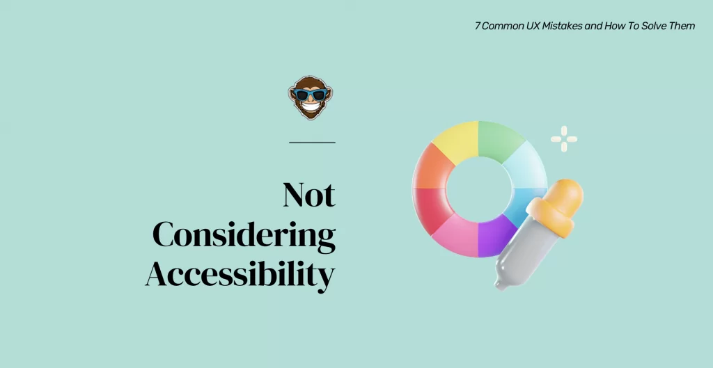 Mistake 3: Not Considering Accessibility for Your App's UX