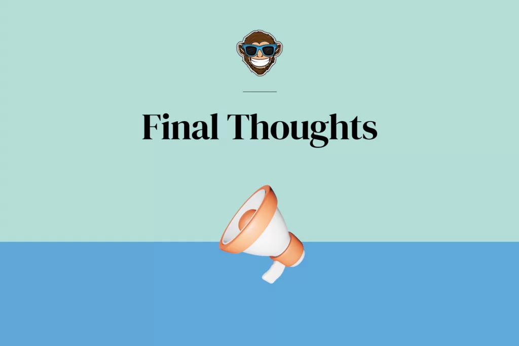 Final Thoughts