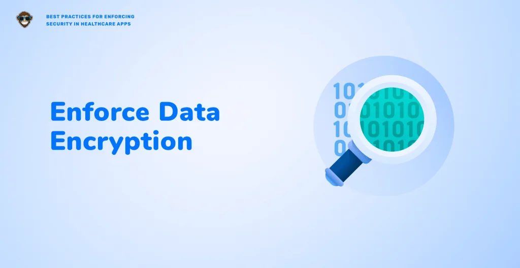 Enforce Data Encryption