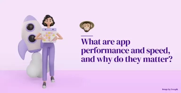 What are app performance and speed, and why do they matter?