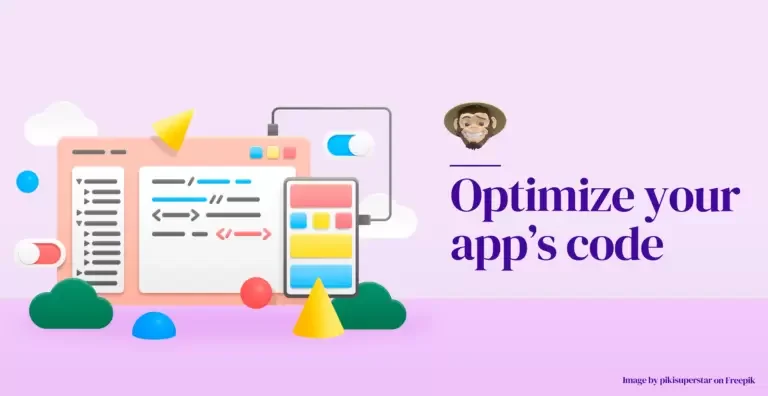Optimize your app's code
