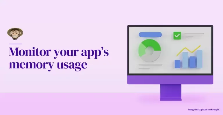 Monitor your app’s memory usage