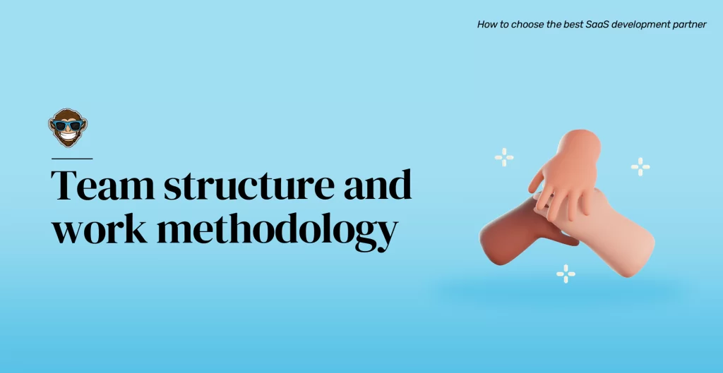 Estructura del equipo y metodología de trabajo
