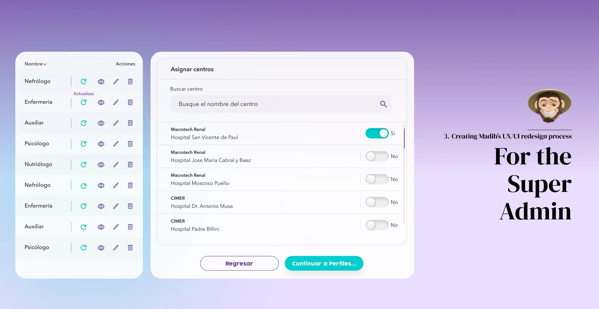 3.  Creating Madih’s UX/UI redesign process: For the Super Admin