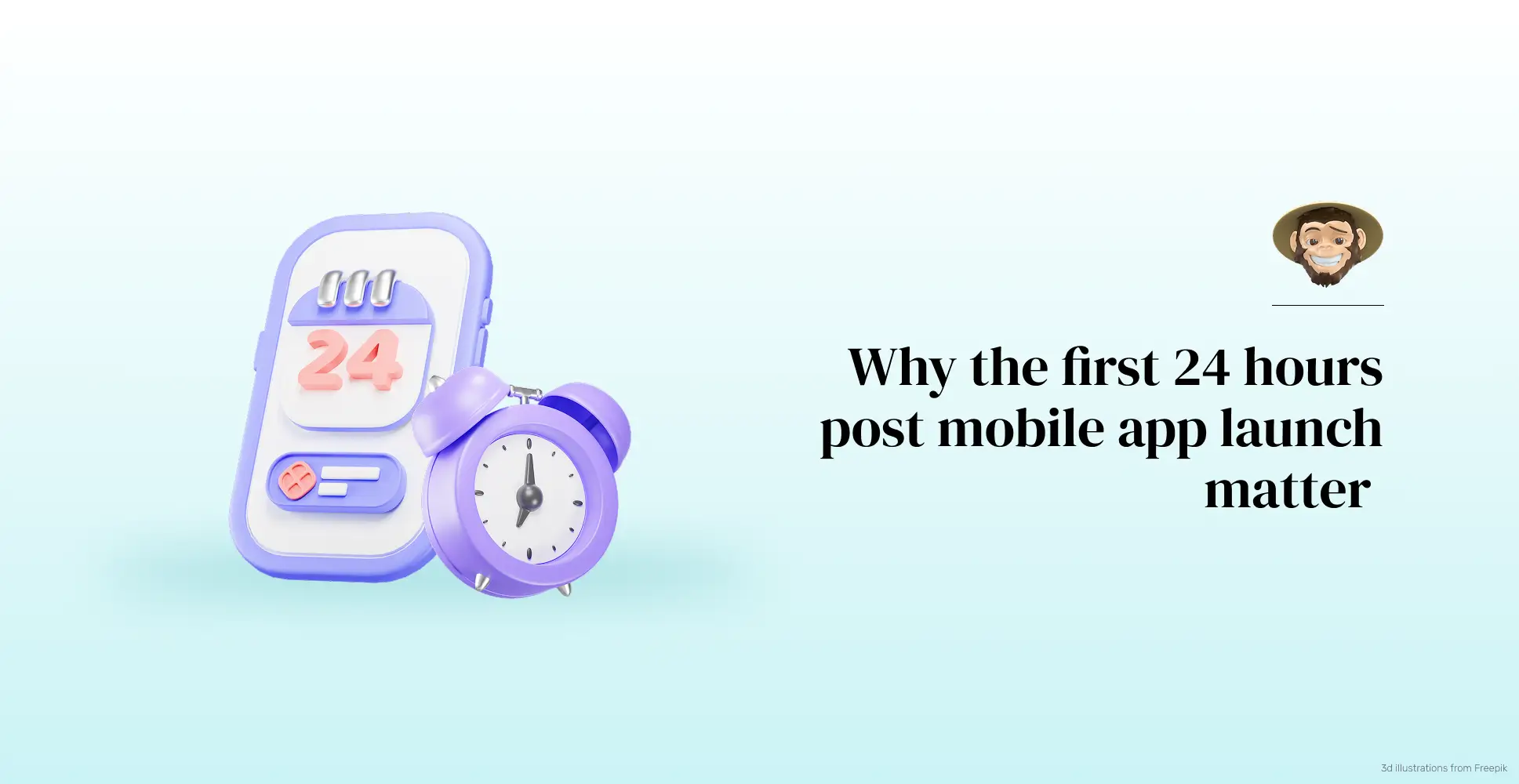 Why the first 24 hours post mobile app launch matter
