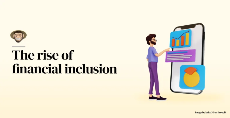El auge de la inclusión financiera
