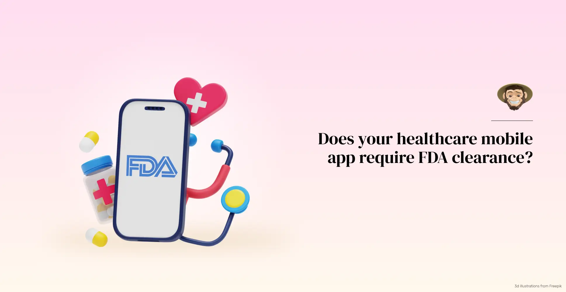 Does your healthcare mobile app require FDA clearance?